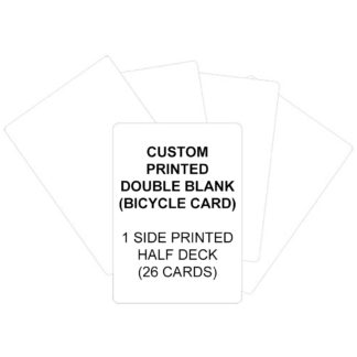 Custom Printed Cards Double Blank (Bicycle) Half Deck (26 Cards)